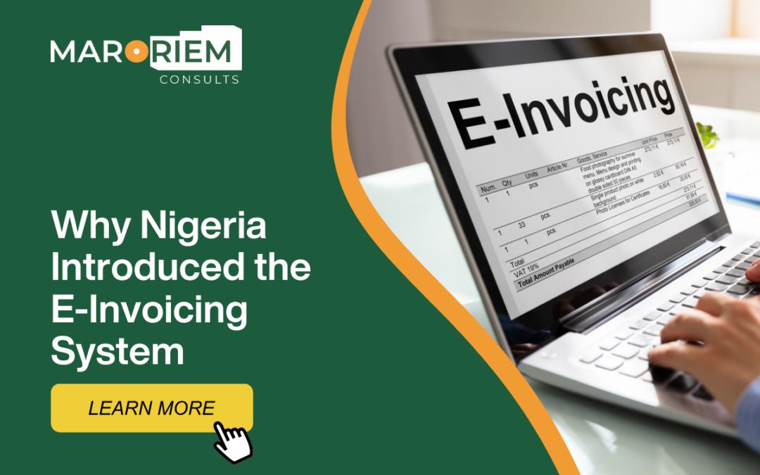 Nigeria E-invoicing system: What Businesses need to know