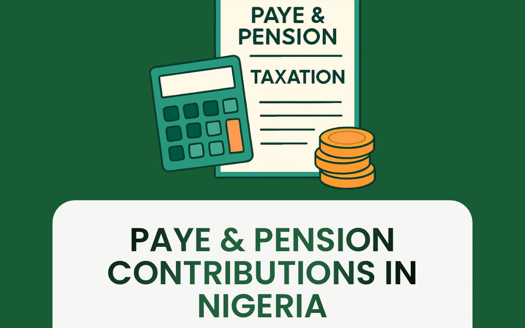 PAYE & Pension Contributions in Nigeria